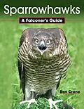 E-Book (epub) Sparrowhawks von Ben Crane