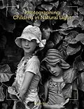 E-Book (epub) Photographing Children in Natural Light von Bella West