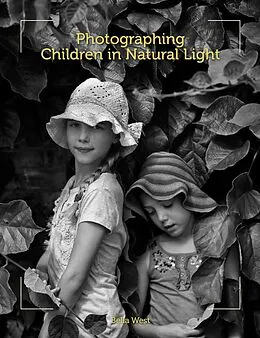E-Book (epub) Photographing Children in Natural Light von Bella West