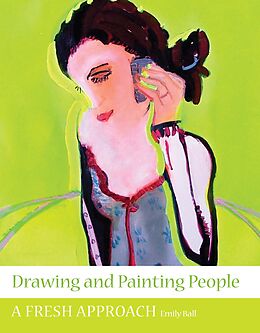 E-Book (epub) Drawing and Painting People von Emily Ball