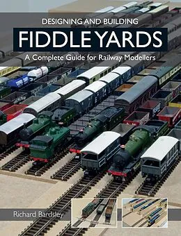 E-Book (epub) Designing and Building Fiddle Yards von Richard Bardsley