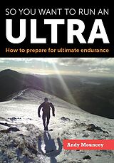 E-Book (epub) So you want to run an Ultra von Andy Mouncey
