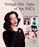 eBook (epub) Vintage Hair Styles of the 1940s de Bethany Jane Davies