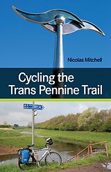 eBook (epub) Cycling the Trans Pennine Trail de Nicolas Mitchell