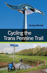 E-Book (epub) Cycling the Trans Pennine Trail von Nicolas Mitchell