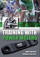 eBook (epub) Training with Power Meters de Louis Passfield, Rob Hayles