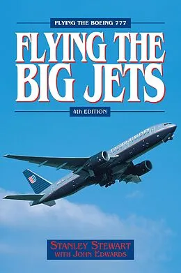 E-Book (epub) Flying The Big Jets (4th Edition) von Stanley Stewart