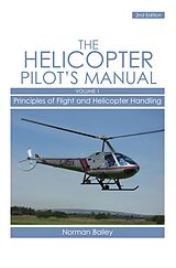 eBook (epub) Helicopter Pilot's Manual Vol 1 de Norman Bailey