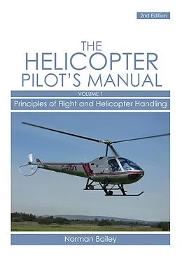 E-Book (epub) Helicopter Pilot's Manual Vol 1 von Norman Bailey