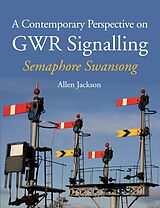 eBook (epub) Contemporary Perspective on GWR Signalling de Allen Jackson