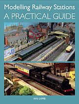 eBook (epub) Modelling Railway Stations de Ian Lamb