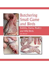 E-Book (epub) Butchering Small Game and Birds von John Bezzant