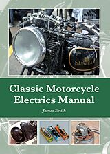eBook (epub) Classic Motorcycle Electrics Manual de James Smith