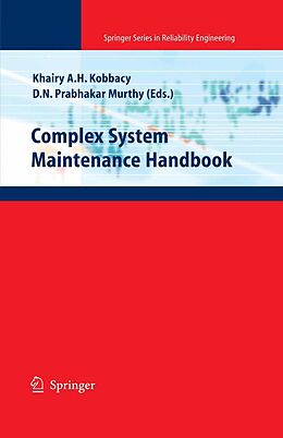 E-Book (pdf) Complex System Maintenance Handbook von Khairy A. H. Kobbacy, D. N. Prabhakar Murthy