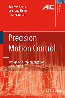 Fester Einband Precision Motion Control von Kok Kiong Tan, Sunan Huang, Tong Heng Lee