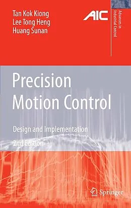 E-Book (pdf) Precision Motion Control von Kok Kiong Tan, Tong Heng Lee, Sunan Huang