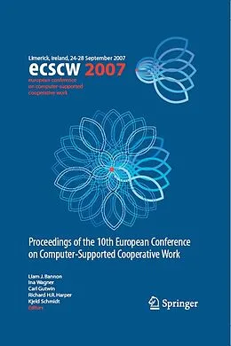 E-Book (pdf) ECSCW 2007 von Liam J. Bannon, Ina Wagner, Carl Gutwin