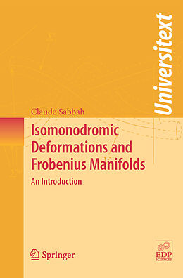 eBook (pdf) Isomonodromic Deformations and Frobenius Manifolds de Claude Sabbah