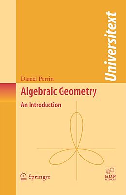 E-Book (pdf) Algebraic Geometry von Daniel Perrin