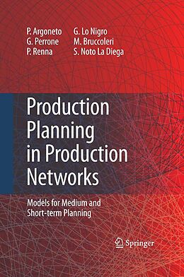 eBook (pdf) Production Planning in Production Networks de Pierluigi Argoneto, Giovanni Perrone, Paolo Renna