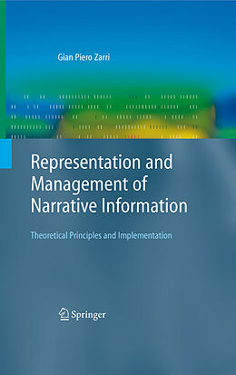 E-Book (pdf) Representation and Management of Narrative Information von Gian Piero Zarri