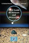 E-Book (pdf) Field Guide to Meteors and Meteorites von O. Richard Norton, Lawrence Chitwood