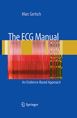 E-Book (pdf) The ECG Manual von Marc Gertsch