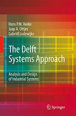 Livre Relié The Delft Systems Approach de Hans P. M. Veeke, Gabriel Lodewijks, Jaap A. Ottjes