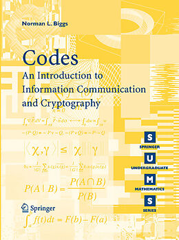 eBook (pdf) Codes: An Introduction to Information Communication and Cryptography de Norman L. Biggs