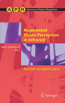 E-Book (pdf) Augmented Vision Perception in Infrared von Riad I. Hammoud