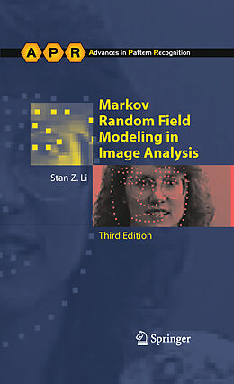 Livre Relié Markov Random Field Modeling in Image Analysis de Stan Z. Li