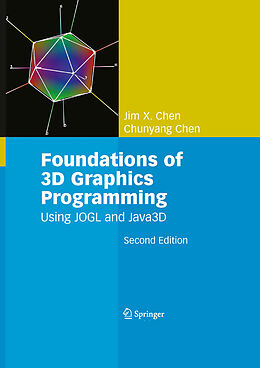 eBook (pdf) Foundations of 3D Graphics Programming de Jim X. Chen, Chunyang Chen