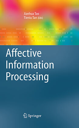 eBook (pdf) Affective Information Processing de Jianhua Tao, Tieniu Tan