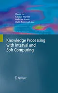 E-Book (pdf) Knowledge Processing with Interval and Soft Computing von Vladik Kreinovich, Andre Korvin, R. Baker Kearfott