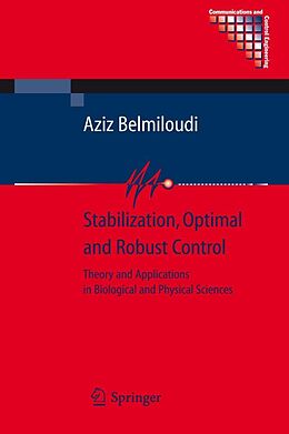 E-Book (pdf) Stabilization, Optimal and Robust Control von Aziz Belmiloudi