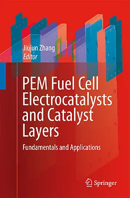 E-Book (pdf) PEM Fuel Cell Electrocatalysts and Catalyst Layers von Jiujun Zhang