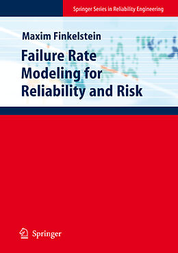 Livre Relié Failure Rate Modelling for Reliability and Risk de Maxim Finkelstein