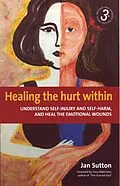 E-Book (epub) Healing the Hurt Within von Jan Sutton