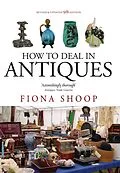 E-Book (epub) How to Deal in Antiques von Fiona Shoop