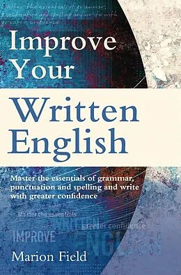 E-Book (epub) Improve Your Written English von Marion Field