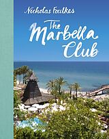 Livre Relié MARBELLA CLUB de Foulkes Nicholas