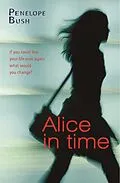 E-Book (epub) Alice in Time von Penelope Bush