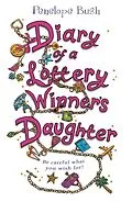 E-Book (epub) Diary of a Lottery Winner's Daughter von Penelope Bush