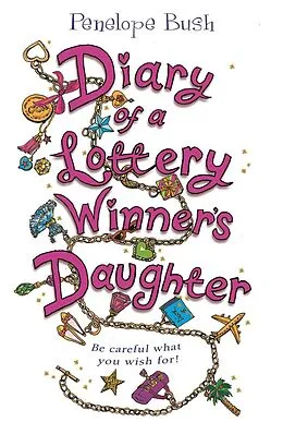 E-Book (epub) Diary of a Lottery Winner's Daughter von Penelope Bush