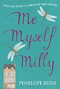 E-Book (epub) Me, Myself, Milly von Penelope Bush
