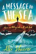 E-Book (epub) A Message to the Sea von Alex Shearer
