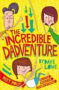 E-Book (epub) The Incredible Dadventure von Dave Lowe