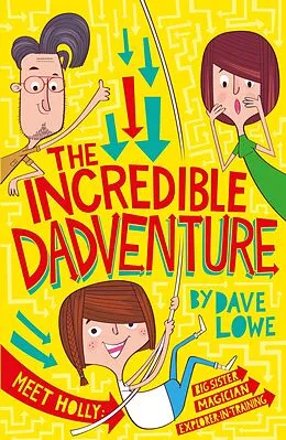 E-Book (epub) The Incredible Dadventure von Dave Lowe