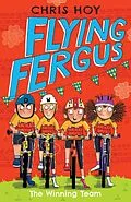 E-Book (epub) Flying Fergus 5: The Winning Team von Chris Hoy