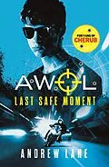 E-Book (epub) AWOL 2: Last Safe Moment von Andrew Lane